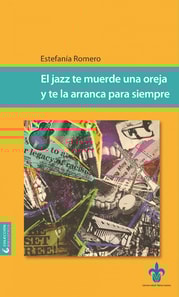 El jazz te muerde una oreja y te la arranca para siempre
