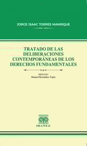 Tratado de las deliberaciones contemporáneas de los derechos fundamentales