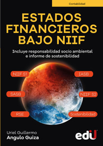 Estados financieros Bajo Niif. Incluye responsabilidad socio ambiental e informe de sostenibilidad