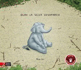 Quan la selva desapareix