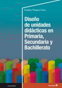 Diseño de unidades didácticas en Primaria, Secundaria y Bachillerato
