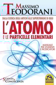 L'Atomo e le Particelle Elementari