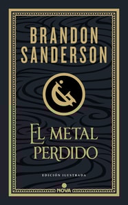El metal perdido (edición ilustrada) (Wax & Wayne 4)