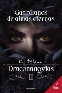 Guardianes de almas eternas (Draconangelus 2)