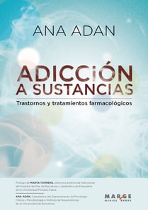 Adicción a sustancias. Trastornos y tratamientos farmacológicos