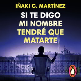 Si te digo mi nombre tendré que matarte