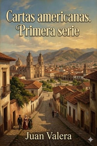Cartas americanas. Primera serie