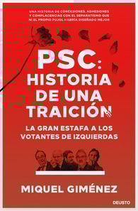 PSC: Historia de una traición