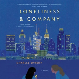 Loneliness & Company