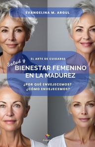 Salud y bienestar femenino en la madurez