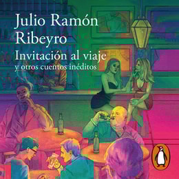 Invitación al viaje y otros cuentos inéditos