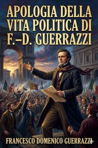 Apologia della vita politica di F.-D. Guerrazzi
