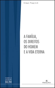 A Família, os Direitos do Homem e a Vida Eterna