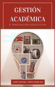 Gestión académica e innovación educativa