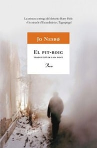 El pit-roig (Sèrie Harry Hole 3)