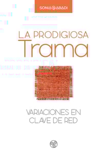 La prodigiosa trama