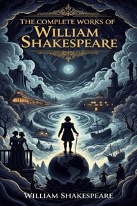 The Complete Works of William Shakespeare