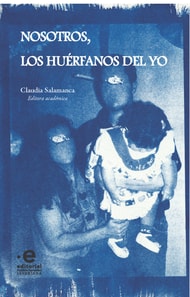 Nosotros, los huérfanos del yo