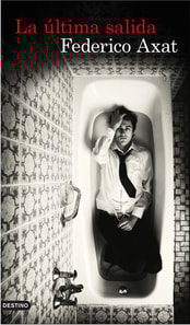 La última salida (Edición dedicada y enriquecida)