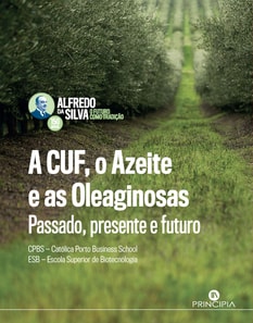 A CUF, o Azeite e as Oleaginosas
