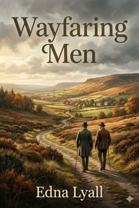 Wayfaring Men: A Novel