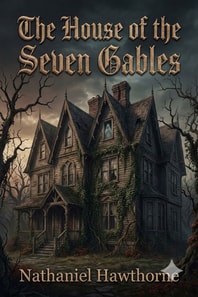 The House of the Seven Gables