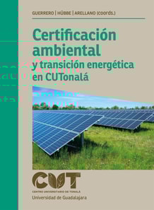 Certificación ambiental y transición energética en CUTonalá