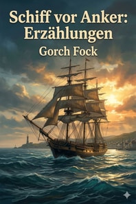 Schiff vor Anker: Erzählungen