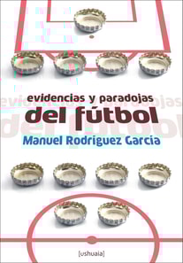 Evidencias y paradojas del fútbol