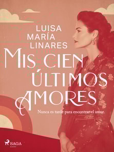 Mis cien últimos amores