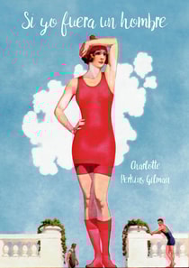 Si yo fuera un hombre