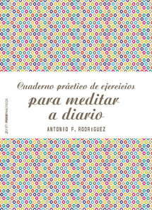 Cuaderno práctico de ejercicios para meditar a diario