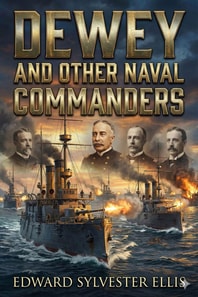 Dewey and Other Naval Commanders