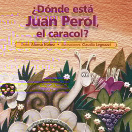¿Dónde está Juan Perol, el caracol?