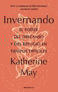 Invernando. El poder del descanso y del refugio en tiempos difíciles