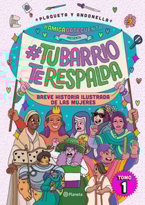 #AmigaDateCuenta presenta: #TuBarrioTeRespalda