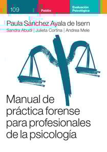 Manual de práctica forense para profesionales de la psicología