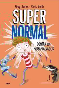 Supernormal 2 - Supernormal contra los megamalvados