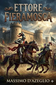 Ettore Fieramosca: ossia, La disfida di Barletta