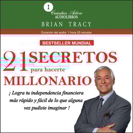 21 Secretos para hacerte millonario