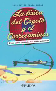 La física del Coyote y el Correcaminos