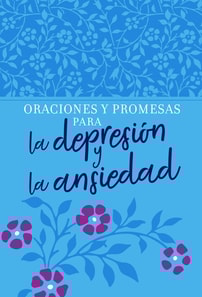 Oraciones y promesas para la depresión y la ansiedad
