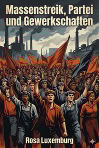 Massenstreik, Partei und Gewerkschaften