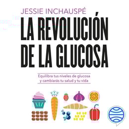 La revolución de la glucosa (Español (América))
