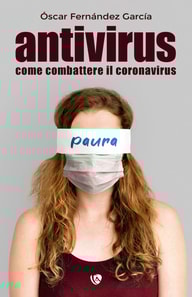Antivirus. Come combattere il coronavirus