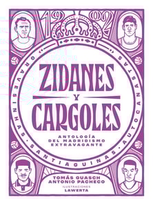 Zidanes y cargoles