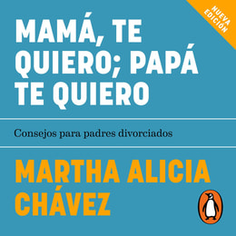 Mamá te quiero. Papá te quiero