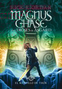 El martillo de Thor (Magnus Chase y los dioses de Asgard 2)