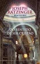 Do Sentido de Ser Cristão