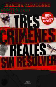 Tres crímenes reales sin resolver